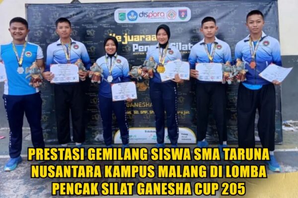 Prestasi Gemilang Siswa SMA TARUNA NUSANTARA Kampus Malang Di Lomba Pencak Silat Ganesha Cup 2025